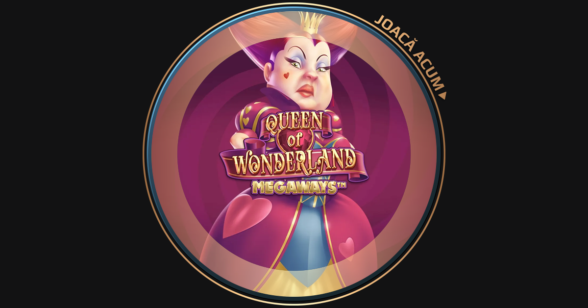 Queen Of Wonderland Megaways - sloturi cu câștiguri fantastice