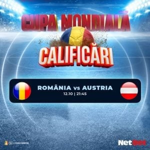 Cupa Mondiala 2026 preliminarii Romania Austria